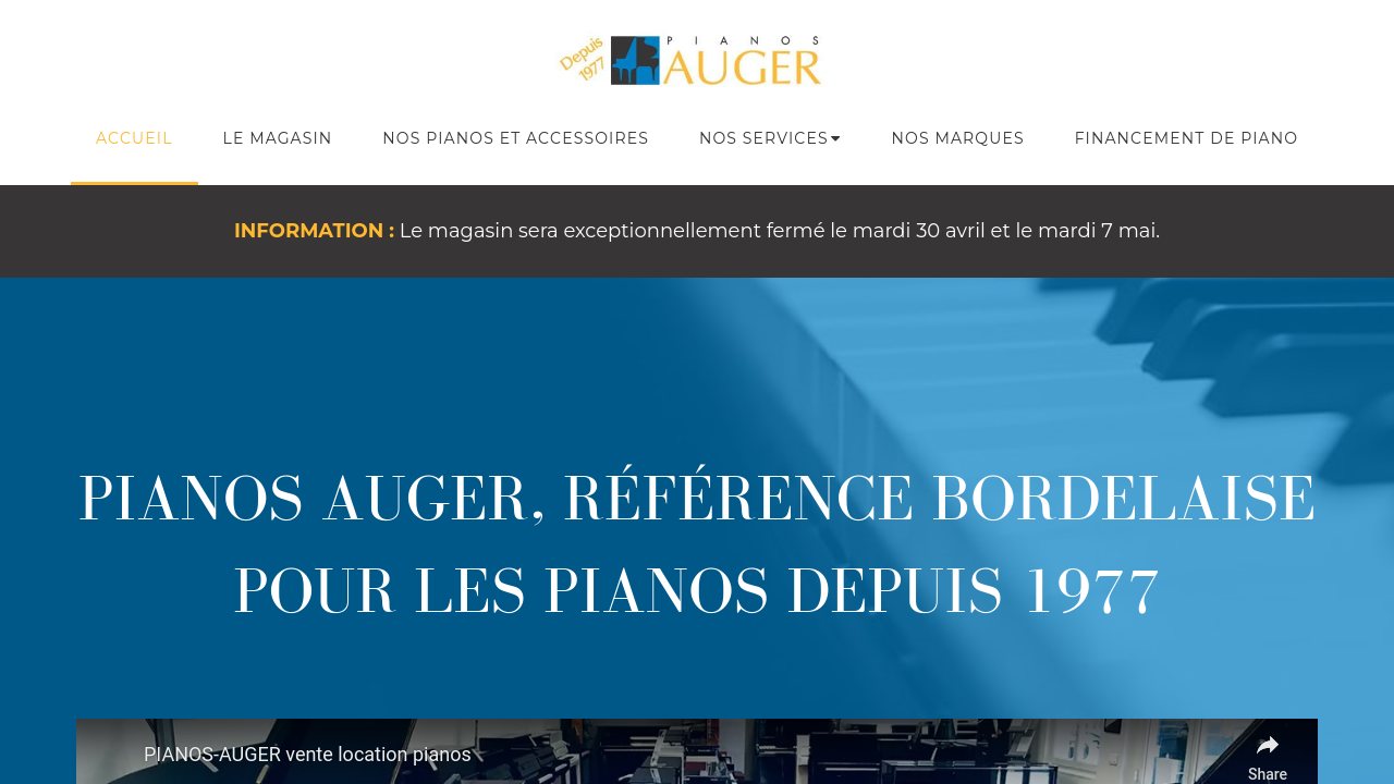 Vente Neufs et occasions : Pianos AUGER Bordeaux Bouscat